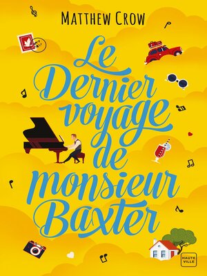 cover image of Le Dernier Voyage de monsieur Baxter